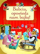 polish book : Babciu, op... - Tony Wolf (ilustr.)