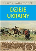 Dzieje Ukr... - Leszek Podhorodecki -  foreign books in polish 