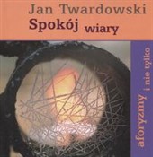 polish book : Spokój wia... - Jan Twardowski