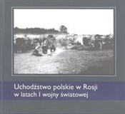 Książka : Uchodźstwo... - Mariusz Korzeniowski, Krzysztof Latawiec, Dariusz Tarasiuk, Lubow Żwanko