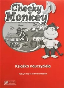 Picture of Cheeky Monkey 1 Książka nauczyciela PL MACMILLAN