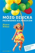 Mózg dziec... - Alvaro Bilbao -  Polish Bookstore 