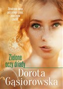 Zielone oc... - Dorota Gąsiorowska -  Polish Bookstore 