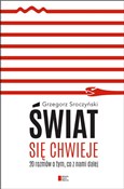 polish book : Świat się ... - Grzegorz Sroczyński