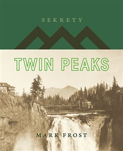 Obrazek Sekrety Twin Peaks