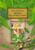 Drzewo do ... - Maria Terlikowska -  books from Poland