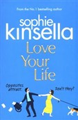 Zobacz : Love Your ... - Sophie Kinsella