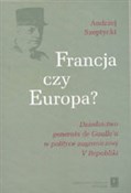 Francja cz... - Andrzej Szeptycki -  books in polish 