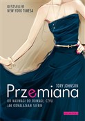 Przemiana ... - Tory Johnson -  books from Poland