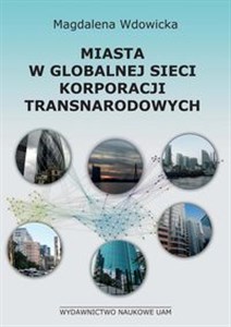 Picture of Miasta w globalnej sieci korporacji transnarodowych