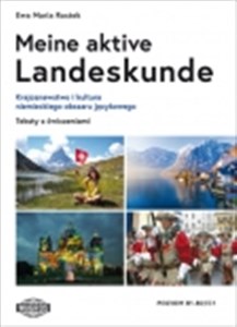 Obrazek Meine aktive Landeskunde Krajoznawstwo i kultura niemieckiego obszaru językowego. Teksty z ćwiczeniami. Poziom B1-B2/C1
