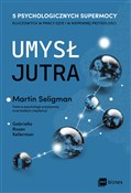 Umysł jutr... - Gabriella Rosen Kellerman, Martin Seligman -  Polish Bookstore 