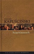 Szachinsza... - Ryszard Kapuściński -  books from Poland