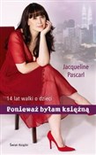 polish book : Ponieważ b... - Jacqueline Pascarl