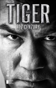 Tiger bez ... - Dariusz Michalczewski, Maciej Drzewicki, Grzegorz Kubicki -  foreign books in polish 