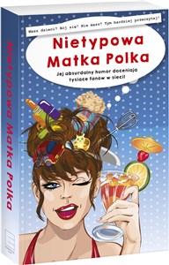 Picture of Nietypowa Matka Polka Jej absurdalny humor doceniają tysiące fanów w sieci!