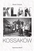 Klan Kossa... - Marek Sołtysik -  Książka z wysyłką do UK