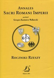 Picture of Roczniki Rzeszy Annales Sacri Romani Imperii