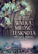 Polska książka : Walka miło... - Małgorzata Czerwińska-Buczek