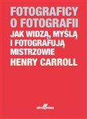 Polska książka : Fotografic... - Henry Caroll