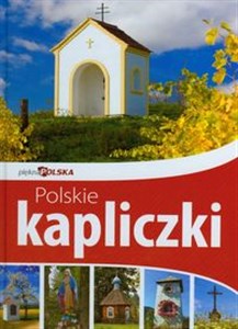 Picture of Polskie kapliczki Piękna Polska