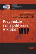 Przywództw... - Wojciech Jakubowski (red.), Tadeusz Bodio (red.) -  foreign books in polish 