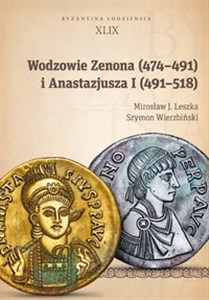 Picture of Wodzowie Zenona (474-491) i Anastazjusza I (491-518)