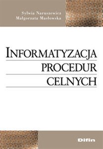 Picture of Informatyzacja procedur celnych