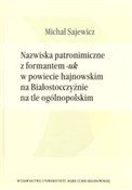 Nazwiska p... - Michał Sajewicz -  books in polish 