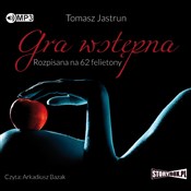 Gra wstępn... - Tomasz Jastrun -  Polish Bookstore 