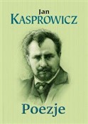 Poezje - Jan Kasprowicz -  Polish Bookstore 