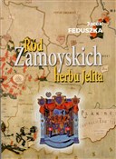 Ród Zamoys... - Jacek Feduszka -  Książka z wysyłką do UK