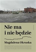 Nie ma i n... - Magdalena Okraska -  Polish Bookstore 