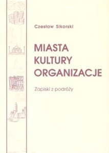Picture of Miasta Kultury Organizacje. Zapiski z podróży