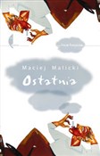 Ostatnia s... - Maciej Malicki -  books from Poland