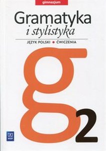 Picture of Gramatyka i stylistyka 2 Język polski Ćwiczenia Gimnazjum