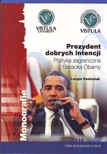 Picture of Prezydent dobrych intencji. Polityka zagraniczna..