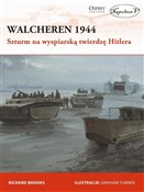 Polska książka : Walcheren ... - Richard Brooks