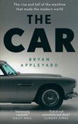 Książka : The Car - Bryan Appleyard
