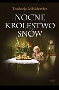 Nocne król... - Teodozja Miśkiewicz -  books from Poland