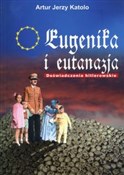 Eugenika i... - Artur Jerzy Katolo -  Polish Bookstore 