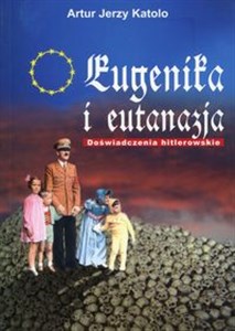 Picture of Eugenika i eutanazja doświadczenia hitlerowskie