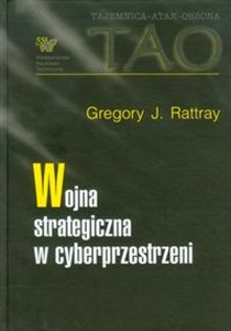 Picture of Wojna strategiczna w cyberprzestrzeni