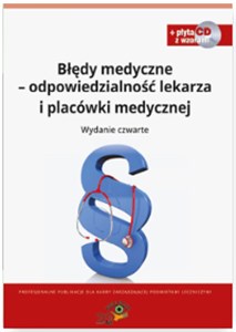 Picture of Błędy medyczne odpowiedzialność prawna lekarza i placówki medycznej + CD Wzory dokumentów
