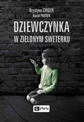 polish book : Dziewczynk... - Krystyna Chiger, Daniel Paisner