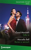 Tylko ty /... - Carol Marinelli, Marcella Bell -  Książka z wysyłką do UK