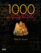 Zobacz : 1000 język... - Peter K. Austin