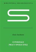 O podziale... - Emile Durkheim -  Polish Bookstore 