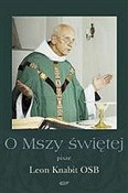 O Mszy Świ... - Leon Knabit -  Polish Bookstore 
