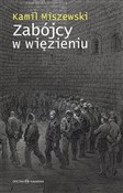 polish book : Zabójcy w ... - Kamil Miszewski
